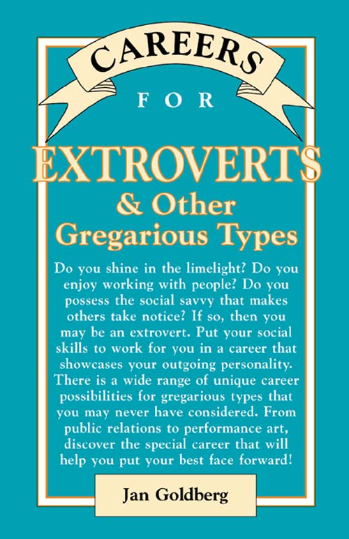 Title details for Careers for Extroverts & Other Gregarious Types by Jan Goldberg - Available